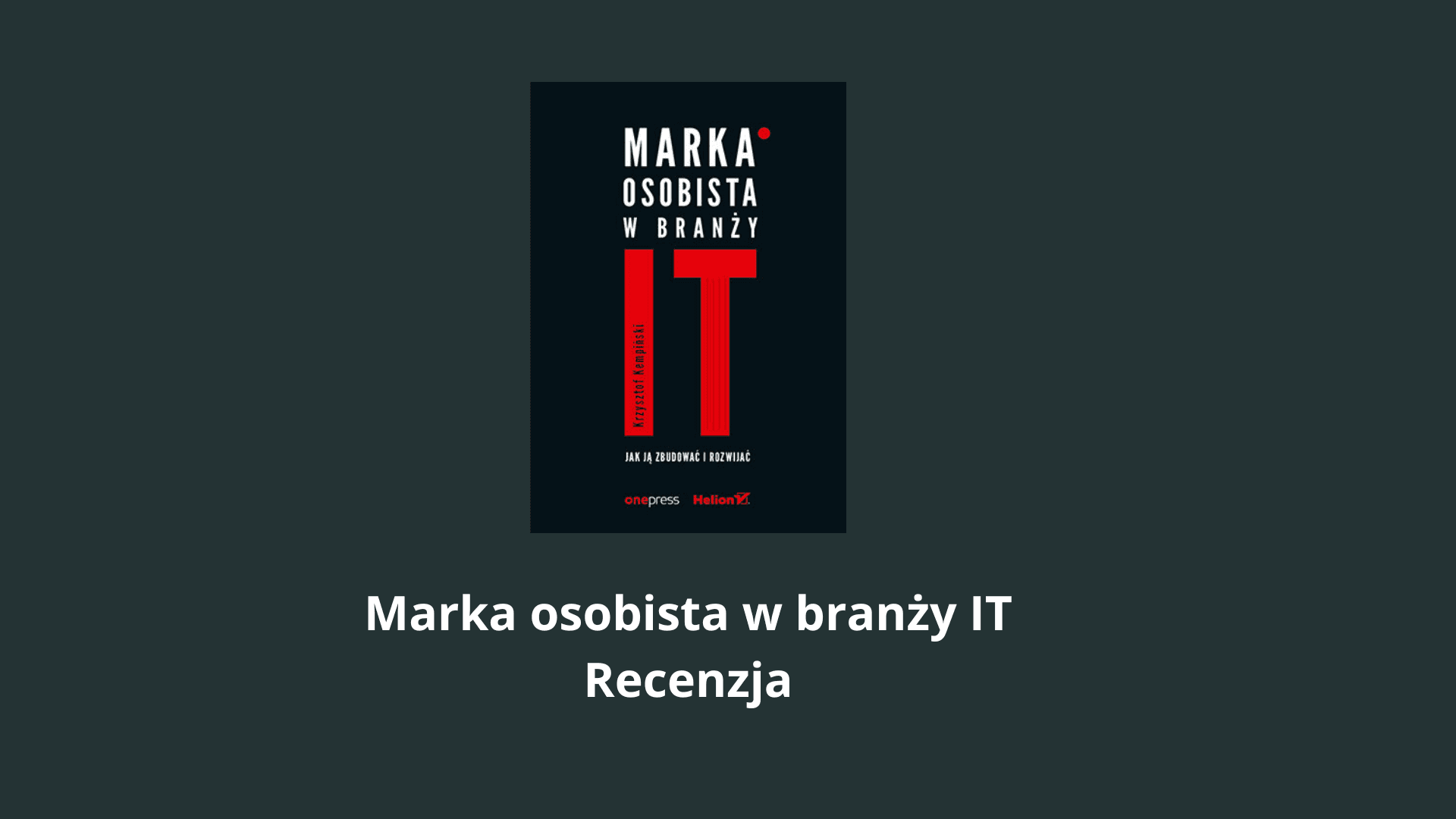 "Marka osobista w branży IT" - recenzja